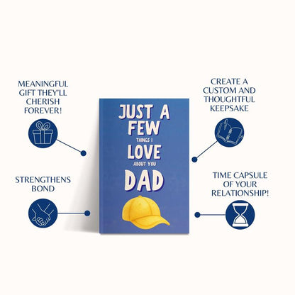 Just a Few Things I Love About You, Dad — Fill-In Memory Book"
